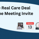The Real Care Deal: Online Meeting Invite